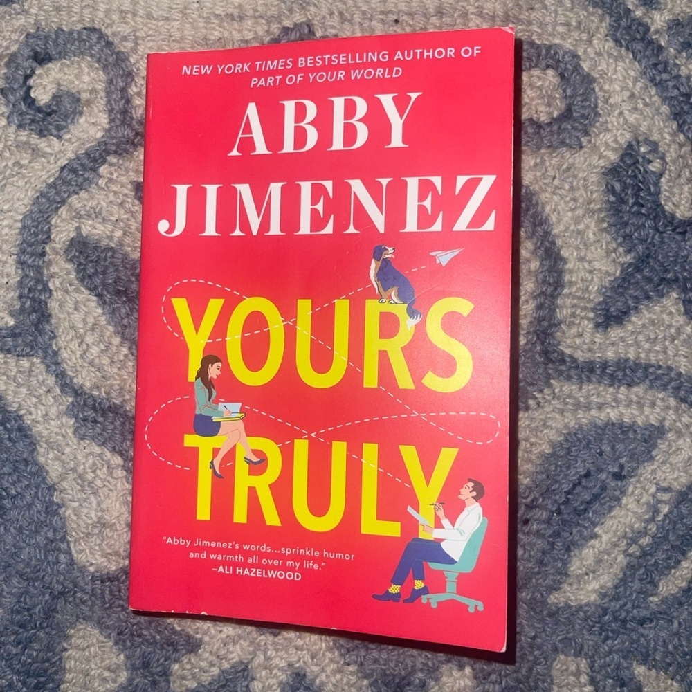 Yours Truly (Part of Your World, 2) by Abby Jimenez